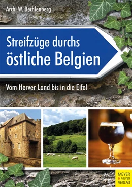 Abbildung von Bechlenberg | Streifzüge durchs östliche Belgien | 2. Auflage | 2020 | beck-shop.de