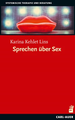 Abbildung von Kehlet Lins | Sprechen über Sex | 1. Auflage | 2020 | beck-shop.de