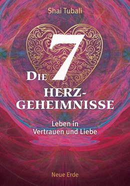 Abbildung von Tubali | Die 7 Herzgeheimnisse | 1. Auflage | 2020 | beck-shop.de