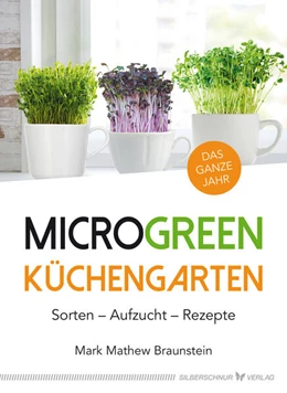 Abbildung von Braunstein | MicroGreen Küchengarten | 1. Auflage | 2020 | beck-shop.de