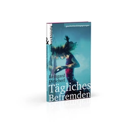 Abbildung von Dirscherl | Tägliches Befremden | 1. Auflage | 2020 | beck-shop.de