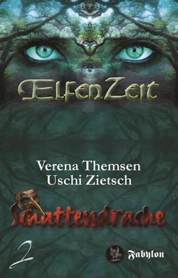 Abbildung von Zietsch / Themsen | Elfenzeit 2: Schattendrache | 1. Auflage | 2020 | beck-shop.de