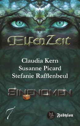 Abbildung von Kern / Picard | Elfenzeit 7: Sinenomen | 1. Auflage | 2021 | beck-shop.de