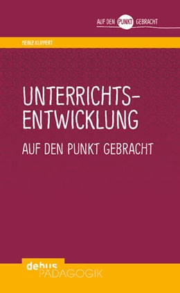 Abbildung von Klippert | Unterrichtsentwicklung auf den Punkt gebracht | 1. Auflage | 2019 | beck-shop.de