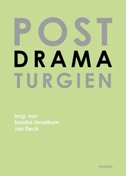Abbildung von Deck / Umathum | Postdramaturgien | 3. Auflage | 2020 | beck-shop.de