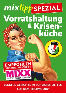 Abbildung von Watermann | mixtipp Spezial: Vorratshaltung & Krisenküche | 1. Auflage | 2020 | beck-shop.de