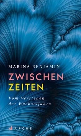 Abbildung von Benjamin | Zwischenzeiten. Vom Erleben der mittleren Jahre | 1. Auflage | 2020 | beck-shop.de