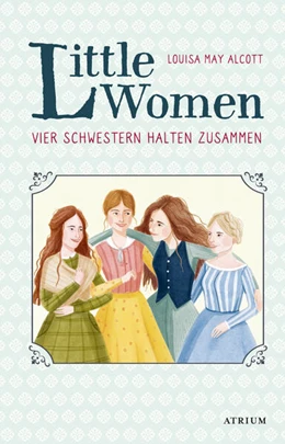 Abbildung von Alcott | Little Women. Vier Schwestern halten zusammen | 1. Auflage | 2020 | beck-shop.de