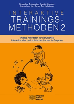 Abbildung von Thiagarajan / Gisevius | Interaktive Trainingsmethoden 2 | 1. Auflage | 2019 | beck-shop.de