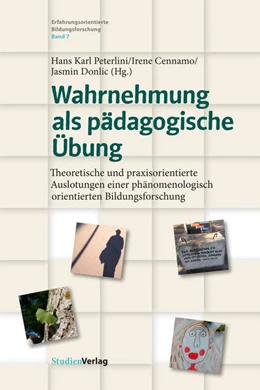 Abbildung von Peterlini / Cennamo | Wahrnehmung als pädagogische Übung | 1. Auflage | 2020 | beck-shop.de