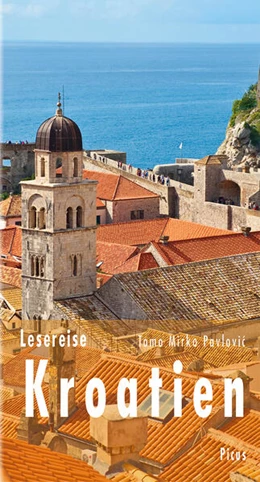 Abbildung von Pavlovic | Lesereise Kroatien | 1. Auflage | 2020 | beck-shop.de