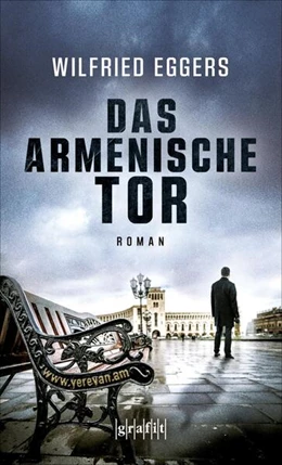 Abbildung von Eggers | Das armenische Tor | 1. Auflage | 2020 | beck-shop.de