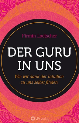 Abbildung von Loetscher | Der Guru in uns | 1. Auflage | 2020 | beck-shop.de