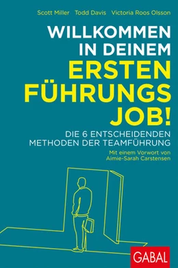 Abbildung von Miller / Davis | Willkommen in deinem ersten Führungsjob! | 1. Auflage | 2020 | beck-shop.de