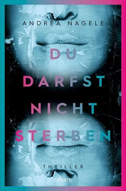 Abbildung von Nagele | Du darfst nicht sterben | 1. Auflage | 2020 | beck-shop.de