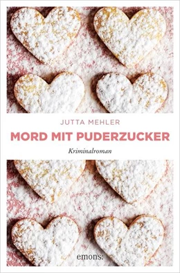 Abbildung von Mehler | Mord mit Puderzucker | 1. Auflage | 2021 | beck-shop.de