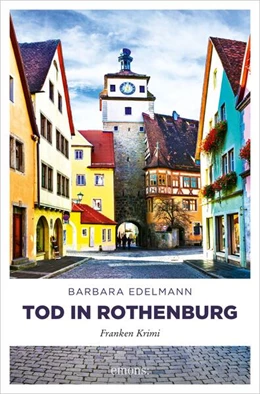 Abbildung von Edelmann | Tod in Rothenburg | 1. Auflage | 2020 | beck-shop.de