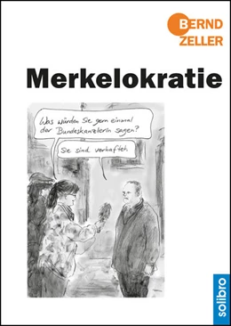 Abbildung von Zeller | Merkelokratie | 1. Auflage | 2020 | beck-shop.de