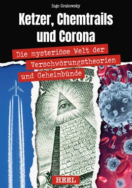 Abbildung von Grabowsky | Ketzer, Chemtrails und Corona | 1. Auflage | 2020 | beck-shop.de