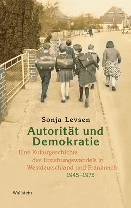 Abbildung von Levsen | Autorität und Demokratie | 1. Auflage | 2020 | beck-shop.de