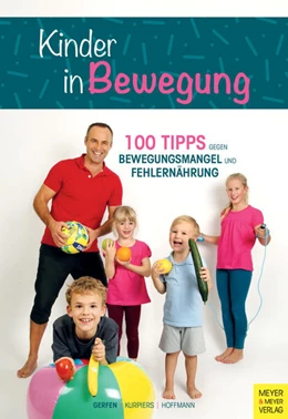Abbildung von Gerfen / Kurpiers | Kinder in Bewegung | 1. Auflage | 2020 | beck-shop.de