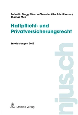 Abbildung von Biaggi / Chevalier | Haftpflicht- und Privatversicherungsrecht, Entwicklungen 2019 | 1. Auflage | 2020 | beck-shop.de