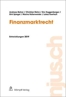 Abbildung von Bohrer / Rehm | Finanzmarktrecht, Entwicklungen 2019 | 1. Auflage | 2020 | beck-shop.de