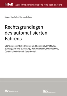 Abbildung von Ensthaler / Gollrad | Rechtsgrundlagen des automatisierten Fahrens | 1. Auflage | 2019 | beck-shop.de