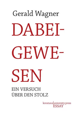 Abbildung von Wagner | Dabeigewesen | 1. Auflage | 2020 | beck-shop.de