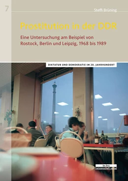 Abbildung von Brüning | Prostitution in der DDR | 1. Auflage | 2020 | beck-shop.de
