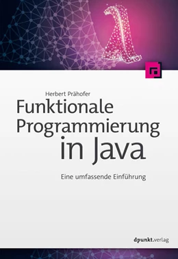 Abbildung von Prähofer | Funktionale Programmierung in Java | 1. Auflage | 2020 | beck-shop.de