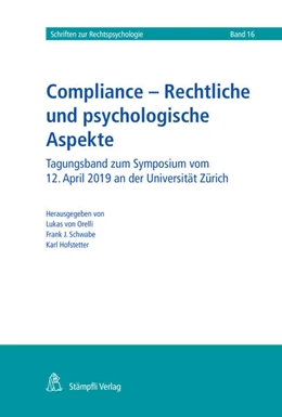 Abbildung von Orelli / Schwabe | Compliance - Rechtliche und psychologische Aspekte | 1. Auflage | 2020 | beck-shop.de