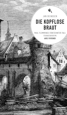 Abbildung von Jan Beinßen | Die kopflose Braut | 1. Auflage | 2020 | beck-shop.de