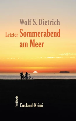 Abbildung von Dietrich / Prolibris Verlag | Letzter Sommerabend am Meer | 1. Auflage | 2020 | beck-shop.de