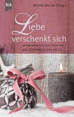 Abbildung von Brodbeck / Koch | Liebe verschenkt sich | 1. Auflage | 2020 | beck-shop.de