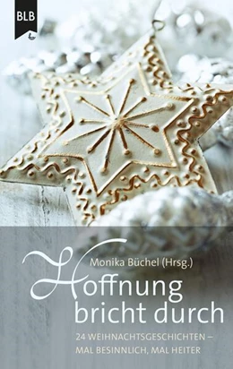 Abbildung von Klipphahn / Schnapp | Hoffnung bricht durch | 1. Auflage | 2020 | beck-shop.de