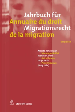 Abbildung von Achermann / Boillet | Jahrbuch für Migrationsrecht 2019/2020 Annuaire du droit de la migration 2019/2020 | 1. Auflage | 2020 | beck-shop.de