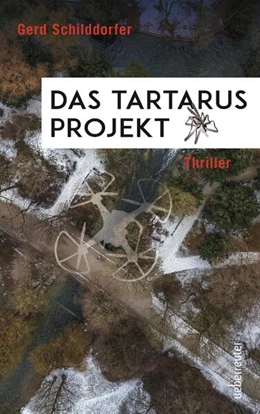Abbildung von Schilddorfer | Das Tartarus-Projekt | 1. Auflage | 2020 | beck-shop.de