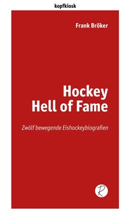 Abbildung von Bröker | Hockey Hell of Fame | 1. Auflage | 2020 | beck-shop.de
