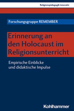 Abbildung von Boschki / Jäggle | Erinnerung an den Holocaust im Religionsunterricht | 1. Auflage | 2020 | beck-shop.de