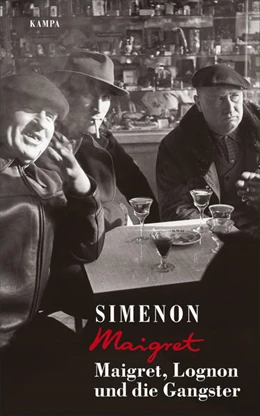 Abbildung von Simenon | Maigret, Lognon und die Gangster | 1. Auflage | 2021 | beck-shop.de