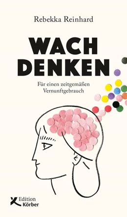 Abbildung von Reinhard | Wach denken | 1. Auflage | 2020 | beck-shop.de