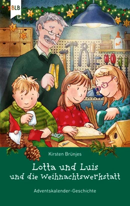 Abbildung von Brünjes | Lotta und Luis und die Weihnachtswerkstatt | 1. Auflage | 2020 | beck-shop.de