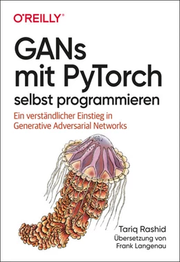 Abbildung von Rashid | GANs mit PyTorch selbst programmieren | 1. Auflage | 2020 | beck-shop.de