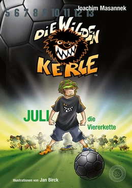 Abbildung von Masannek | DWK Die Wilden Kerle - Juli, die Viererkette (Buch 4 der Bestsellerserie Die Wilden Fußballkerle) | 1. Auflage | 2020 | beck-shop.de