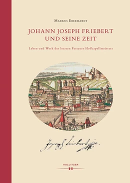 Abbildung von Eberhardt | Johann Joseph Friebert und seine Zeit | 1. Auflage | 2020 | beck-shop.de