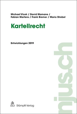 Abbildung von Vlcek / Mamane | Kartellrecht, Entwicklungen 2019 | 1. Auflage | 2020 | beck-shop.de