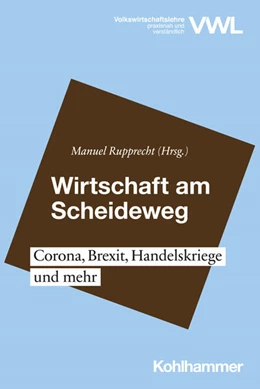 Abbildung von Rupprecht | Wirtschaft am Scheideweg | 1. Auflage | 2020 | beck-shop.de
