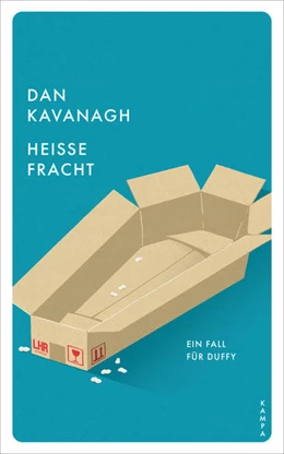 Abbildung von Kavanagh | Heisse Fracht | 1. Auflage | 2021 | beck-shop.de