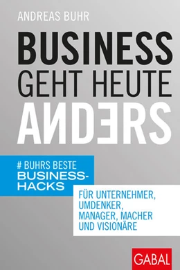 Abbildung von Buhr | Business geht heute anders | 1. Auflage | 2021 | beck-shop.de